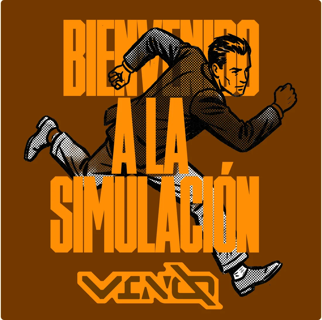 Cartel de VINQ con un hombre corriendo y el texto BIENVENIDO A LA SIMULACIÓN
